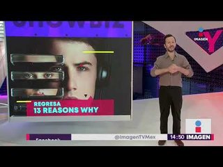 Tráiler de la 2da temporada de 13 REASONS WHY | Noticias con Yuriria Sierra