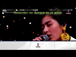 "Recuérdame" de COCO en japonés, así suena | Noticias con Yuriria Sierra