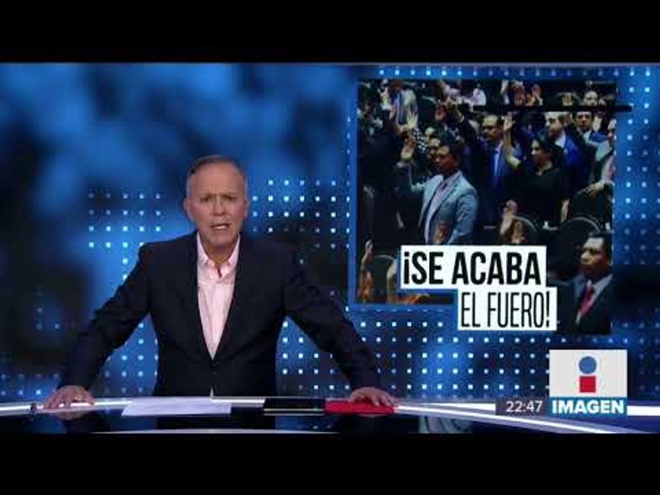 Aprueban eliminar el fuero a servidores públicos | Noticias con Ciro Gómez Leyva