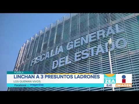 Linchan y queman vivos a presuntos ladrones en Puebla | Noticias con Francisco Zea