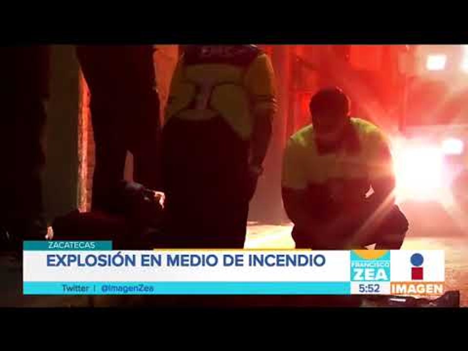 Impactante explosión en Calera, Zacatecas | Noticias con Francisco Zea