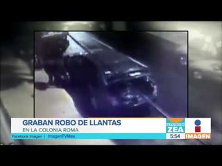 Así se roban las llantas en la colonia Roma | Noticias con Francisco Zea