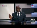 Preocupa a Kofi Annan la violencia en las elecciones de México | Noticias con Francisco Zea