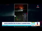 Pipa explota en plena autopista Salamanca-Morelia | Noticias con Francisco Zea