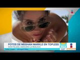 Filtran fotos de Meghan Markle en 'topless' | Noticias con Francisco Zea