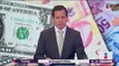 Dólar se vende en 21 pesos | Noticias con Yuriria Sierra