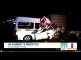Grave accidente en la Autopista México-Pachuca deja 12 muertos | Noticias con Francisco Zea