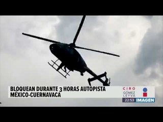 Bloquean carretera a Cuernavaca para que reconozcan triunfo de MORENA | Noticias con Ciro