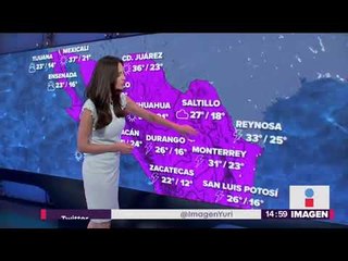 Cómo va a estar el clima en México esta semana | Noticias con Yuriria Sierra