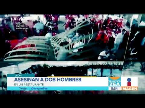 Hombres armados matan a dos personas en un restaurante de Guanajuato | Noticias con Francisco Zea