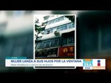 Mujer lanza a sus hijos por la ventana para salvarles la vida | Noticias con Francisco Zea