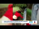 Dan golpiza a joven, y quien grabó estaba feliz | Noticias con Francisco Zea