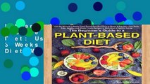 Library  The Beginner s Guide to a Plant-Based Diet: Use the Newest 3 Weeks Plant-Based Diet Meal