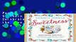 Popular Sweetness: Southern Recipes to Celebrate the Warmth, the Love, and the Blessings of a Full