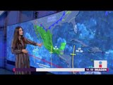 Clima 21 de agosto 2018 | Noticias con Yuriria Sierra