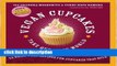 Best product  Vegan Cupcakes Take Over the World: 75 Dairy-Free Recipes for Cupcakes that Rule