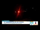 En 36 horas, se registran 27 asesinatos en Guanajuato | Noticias con Francisco Zea
