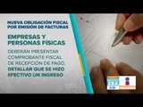 Nuevas obligaciones fiscal por emisión de facturas | Noticias con Francisco Zea