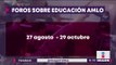 Hoy inican los Foros sobre educación de López Obrador | Noticias con Yuriria Sierra