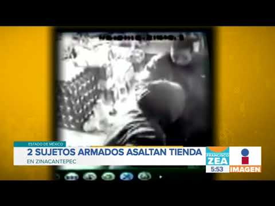 ¡Asaltan otra tienda en el Estado de México! | Noticias con Francisco Zea