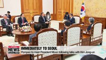 Secretary Pompeo to brief Pres. Moon and FM Kang on Pyeongyang visit