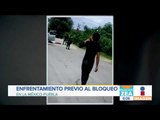 Enfrentamineto previo al bloqueo en la México-Puebla | Noticias con Francisco Zea