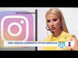 ¡La rapera australiana Iggy Azalea se desnuda en Instagram! | Noticias con Francisco Zea
