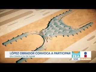 Destino del Nuevo Aeropuerto está en manos de los mexicanos | Noticias con Zea