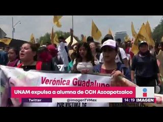 Descargar video: UNAM expulsa a alumna de CCH Azcapotzalco | Noticias con Yuriria Sierra