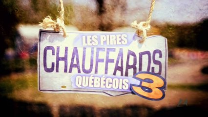 Les Pires Chauffards Québécois S03E05