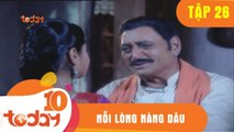Nỗi Lòng Nàng Dâu (Tập 26- Phần 2) - Phim Bộ Tình Cảm Ấn Độ Hay 2018 - TodayTV