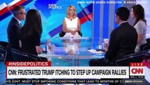 BREAKING NEWS CNN FRUSTRATED TRUMP ITCHING TO STEP UP CAMPAIGN RALLIES. CNN NEWS