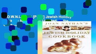 D.O.W.N.L.O.A.D [P.D.F] Jewish Holiday Cooking: Revised and Updated on the Occasion of the