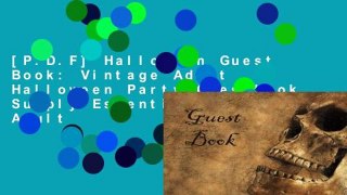 [P.D.F] Halloween Guest Book: Vintage Adult Halloween Party Guestbook Supply Essential for Adult