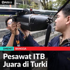#1MENIT | Pesawat ITB Juara di Turki