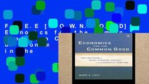 F.R.E.E [D.O.W.N.L.O.A.D] Economics for the Common Good: Two Centuries of Economic Thought in the