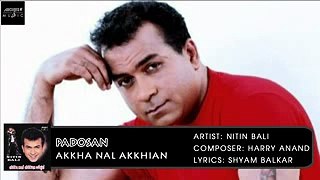 Padosan | Nitin Bali | Akkha Nal Akkhian | Archies Music