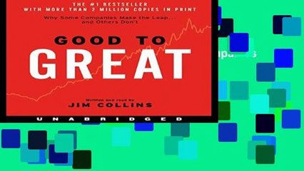 [P.D.F] Good to Great: Why Some Companies Make the Leap...and Other s Don t [A.U.D.I.O.B.O.O.K]