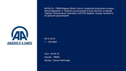 TBMM Başkanı Yıldırım, AGİTPA Başkanı Tsereteli ile görüştü - ANTALYA