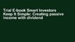 Trial E-book Smart Investors Keep It Simple: Creating passive income with dividend stocks Full