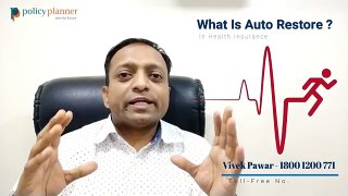 What is Auto restore In Health Insurance _ Auto Restoration Plan _ Online Insurance _ Policy Planner