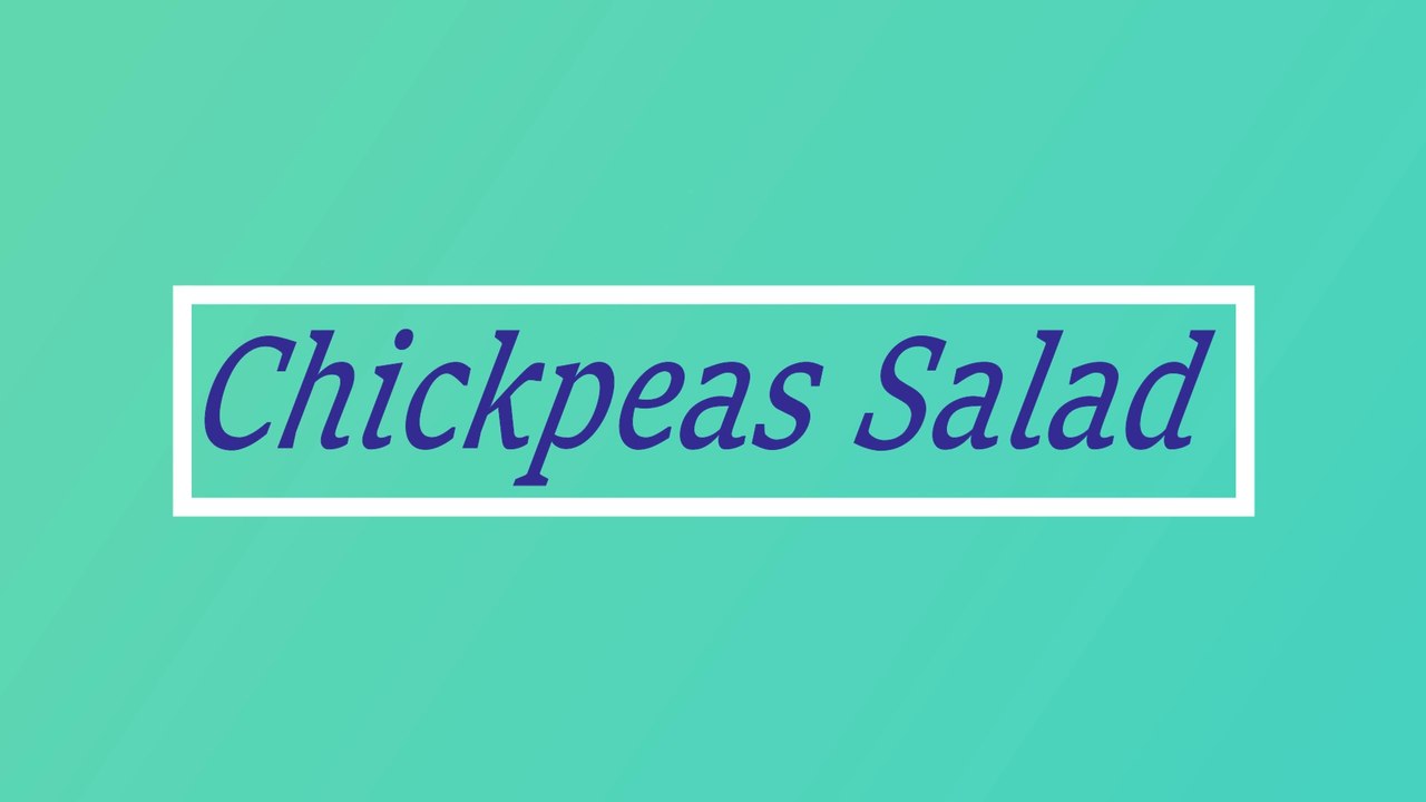 Chickpeas Salad चिकपीस सलाड