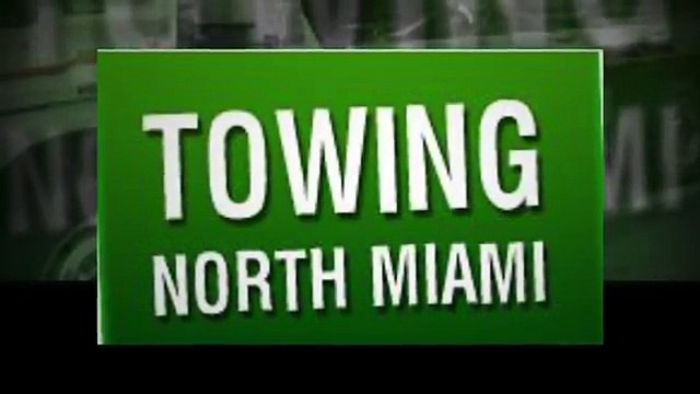 Towing North Miami