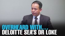 OVERHEARD WITH… Deloitte SEA’s Dr Loke Wai Chiong