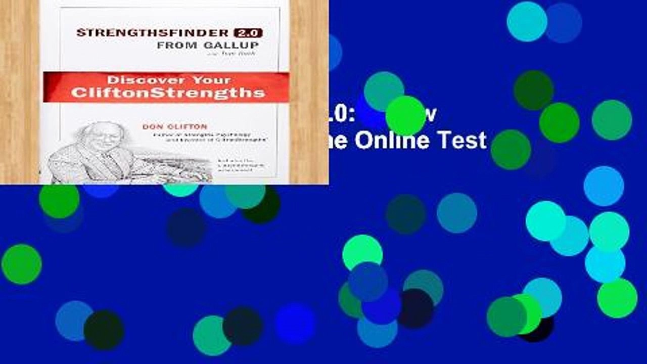 Review  StrengthsFinder 2.0: A New and Upgraded Edition of the Online Test from Gallup s Now