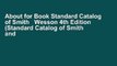 About for Book Standard Catalog of Smith   Wesson 4th Edition (Standard Catalog of Smith and