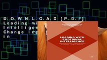 D.O.W.N.L.O.A.D [P.D.F] Leading with Emotional Intelligence: Effective Change Implementation in