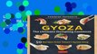 Library  Gyoza: The Ultimate Dumpling Cookbook: 50 Recipes from Tokyo s Gyoza King -Pot Stickers,