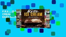 F.R.E.E [D.O.W.N.L.O.A.D] KETO ICE CREAM COOKBOOK ; 40   DELICIOUS AND EASY RECIPES FOR BEGINNERS