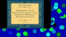 [P.D.F] Herder nach Seinem Leben und Seinen Werken Dargestellt, Vol. 2 (Classic Reprint) [E.P.U.B]